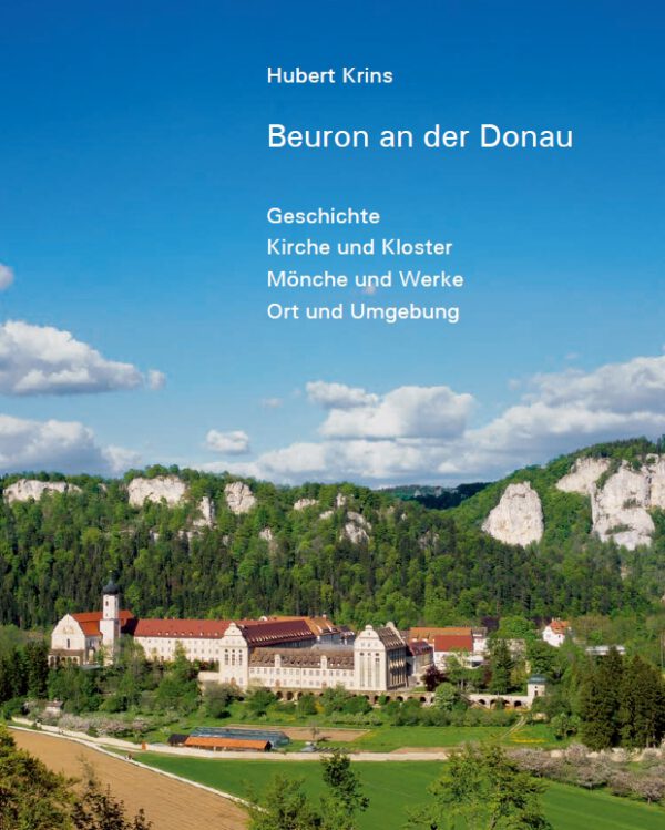 Beuron an der Donau – Kirche und Klöster, Mönche und Werke, Ort und Umgebung, Kunstverlag Josef Fink, ISBN 978-3-89870-167-9