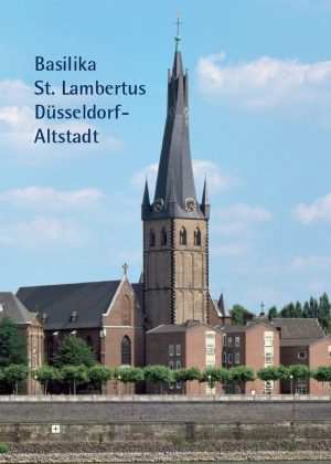 Hermann J. Richartz, Basilika St. Lambertus Düsseldorf-Altstadt, 32 Seiten, 29 Abb., Format 13,6 x 19 cm, 2. Auflage 2020, Kunstverlag Josef Fink, ISBN 978-3-89870-203-4