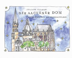 Domkapitel Aachen (Hrsg.), Juliane Ullrich (Text und Zeichnungen), Der Aachener Dom – Baugeschichte und Denkmalpflege, Kunstverlag Josef Fink, ISBN 978-3-95976-243-4