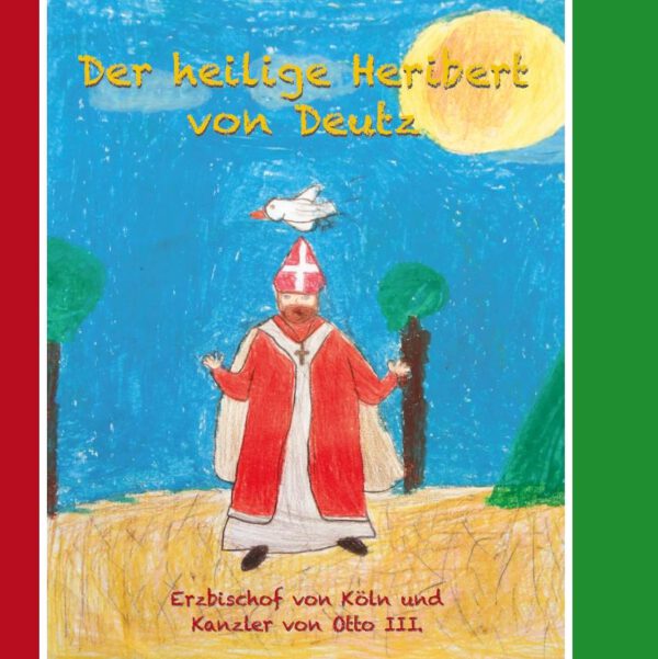 Der heilige Heribert von Deutz – Erzbischof von Köln und Kanzler von Otto III., Kunstverlag Josef Fink, ISBN 978-3-95976-324-0