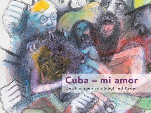 Galerie Biedermann, Siegfried Kaden (Hrsg.), Cuba – mi amor. Zeichnungen von Siegfried Kaden, 132 Seiten, 65 Abb., Format 28 x 21 cm, 1. Auflage 2021, Kunstverlag Josef Fink, ISBN 978-3-95976-327-1