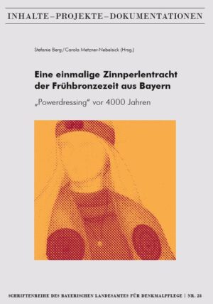 Eine einmalige Zinnperlentracht der Frühbronzezeit aus Bayern – „Powerdressing“ vor 4000 Jahren, Kunstverlag Josef Fink, ISBN 978-3-95976-342-4