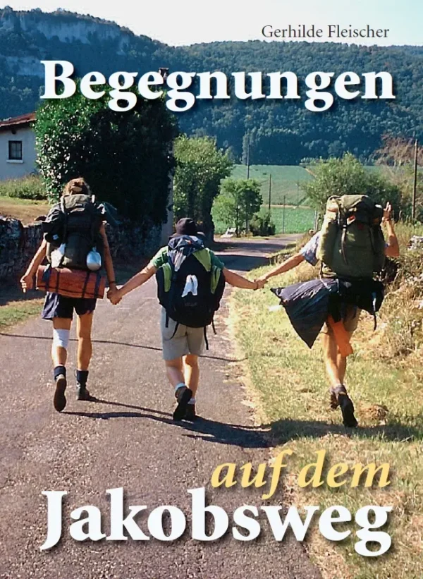Begegnungen auf dem Jakobsweg, Kunstverlag Josef Fink, ISBN 978-3-95976-353-0
