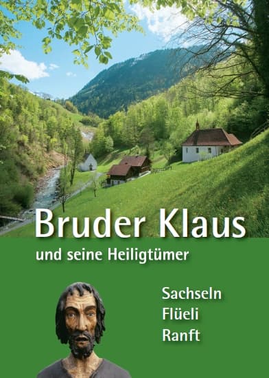 Bruder Klaus und seine Heiligtümer. Sachseln – Flüeli – Ranft, Kunstverlag Josef Fink, ISBN 978-3-933784-78-0