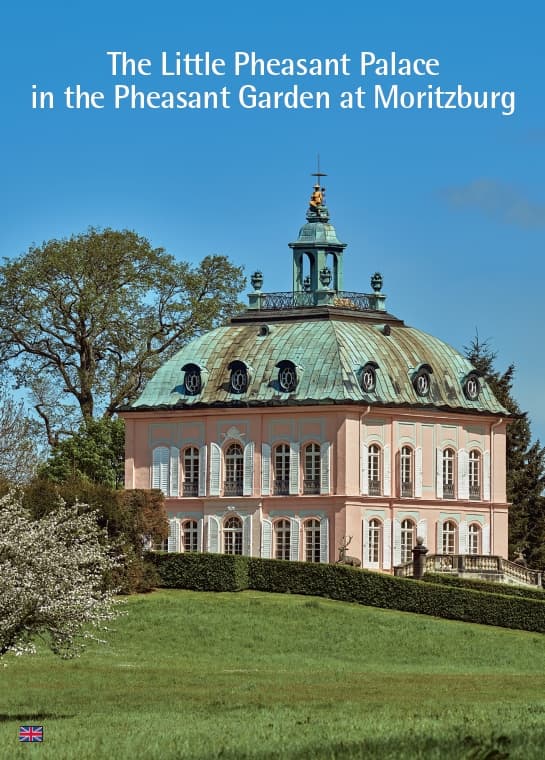 The Little Pheasant Palace in the Pheasant Garden at Moritzburg, Kunstverlag Josef Fink, ISBN 978-3-95976-388-2