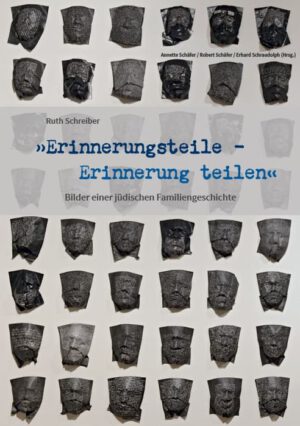 Ruth Schreiber: „Erinnerungsteile – Erinnerung teilen“ – Bilder einer jüdischen Familiengeschichte, Kunstverlag Josef Fink, ISBN 978-3-95976-385-1