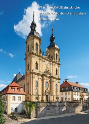Pfarr- und Wallfahrtskirche zur Allerheiligsten Dreifaltigkeit Gößweinstein, Kunstverlag Josef Fink, ISBN 978-3-89870-809-8