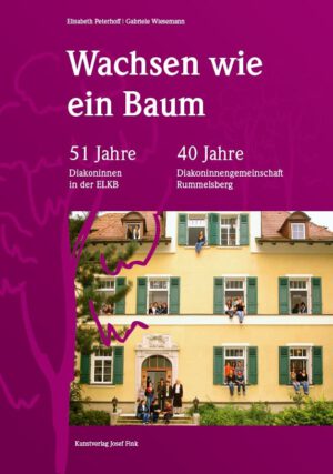Wachsen wie ein Baum – 51 Jahre Diakoninnen der ELKB – 40 Jahre Diakoninnengemeinschaft Rummelsberg, Kunstverlag Josef Fink, ISBN 978-3-95976-382-0