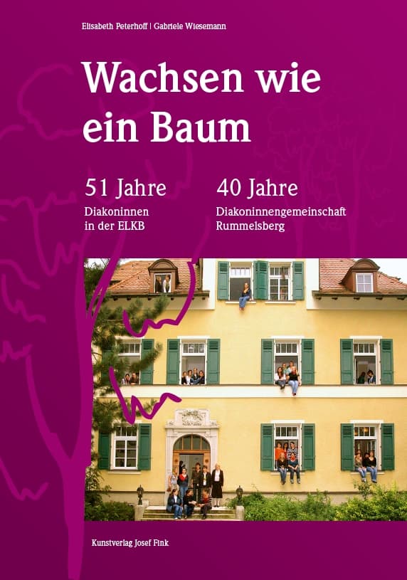 Wachsen wie ein Baum – 51 Jahre Diakoninnen der ELKB – 40 Jahre Diakoninnengemeinschaft Rummelsberg, Kunstverlag Josef Fink, ISBN 978-3-95976-382-0
