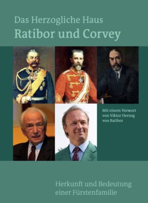 Das Herzogliche Haus Ratibor und Corvey – Geschichte und Bedeutung einer fürstlichen Familie, Kunstverlag Josef Fink, ISBN 978-3-95976-408-7