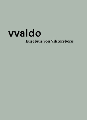 Stiftsarchiv St.Gallen, Eusebius von Viktsberg (vvaldo – vademecum II), Kunstverlag Josef Fink, ISBN 978-3-95976-429-2