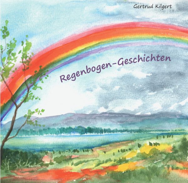 Regenbogen-Geschichten, Kunstverlag Josef Fink, ISBN 978-3-95976-435-3