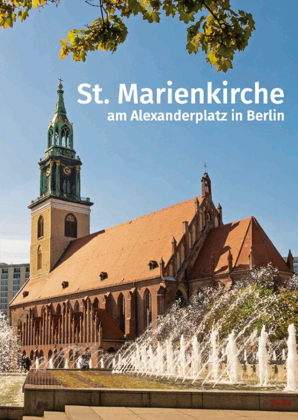 St. Marienkirche am Alexanderplatz in Berlin, Kunstverlag Josef Fink, ISBN 978-3-95976-420-9