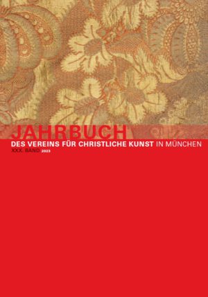 Jahrbuch des Vereins für Christliche Kunst in München, XXX. Band (2023), Kunstverlag Josef Fink, ISBN 978-3-95976-452-0