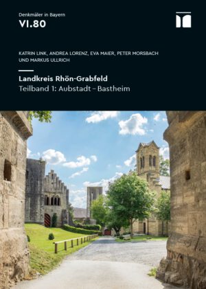 Landkreis Rhön-Grabfeld. Denkmaltopografie Bundesrepublik Deutschland – Denkmäler in Bayern, Kunstverlag Josef Fink, ISBN 978-3-95976-463-6