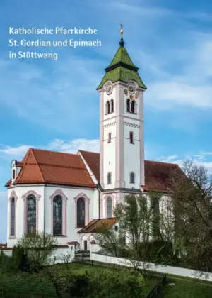 Katholische Pfarrkirche St. Gordian und Epimach in Stöttwang, Kunstverlag Josef Fink, ISBN 978-3-95976-477-3