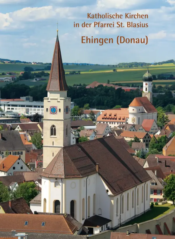 Katholische Kirchen in der Pfarrei St. Blasius Ehingen (Donau), Kunstverlag Josef Fink, ISBN 978-3-95976-496-4