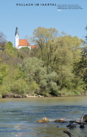 Pullach im Isartal – Alte Kirche Heilig-Geist, Kunstverlag Josef Fink, ISBN 978-3-95976-546-6