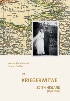 Die Kriegerwitwe Edith Heiland (1907–1989), Kunstverlag Josef Fink, ISBN 978-3-95976-572-5