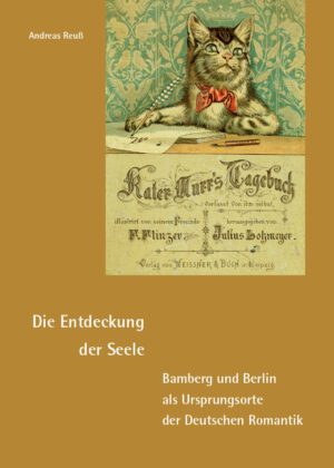Die Entdeckung der Seele – Bamberg und Berlin als Ursprungsorte der Deutschen Romantik, Kunstverlag Josef Fink, ISBN 978-3-95976-579-4