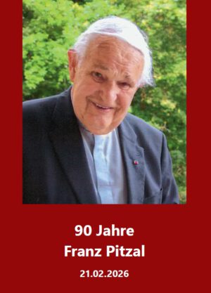90 Jahre Franz Pitzal – 21.02.2026, Kunstverlag Josef Fink, ISBN 978-3-95976-604-3