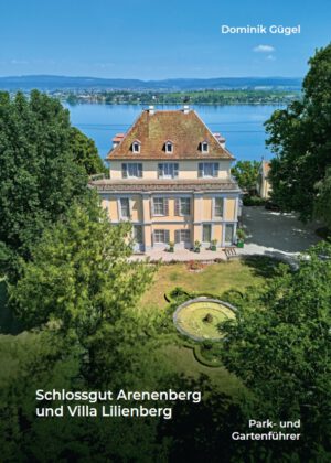 Schlossgut Arenenberg und Villa Lilienberg – Park- und Gartenführer, Kunstverlag Josef Fink, ISBN 978-3-95976-598-5