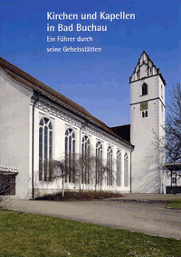 Kirchen und Kapellen in Bad Buchau. Ein Führer durch seine Gebetsstätten