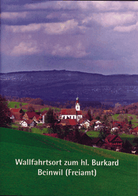 Wallfahrtsort zum hl. Burkard, Beinwil (Freiamt)