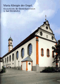 Maria Königin der Engel - Klosterkirche der Dominikanerinnen in Bad Wörishofen